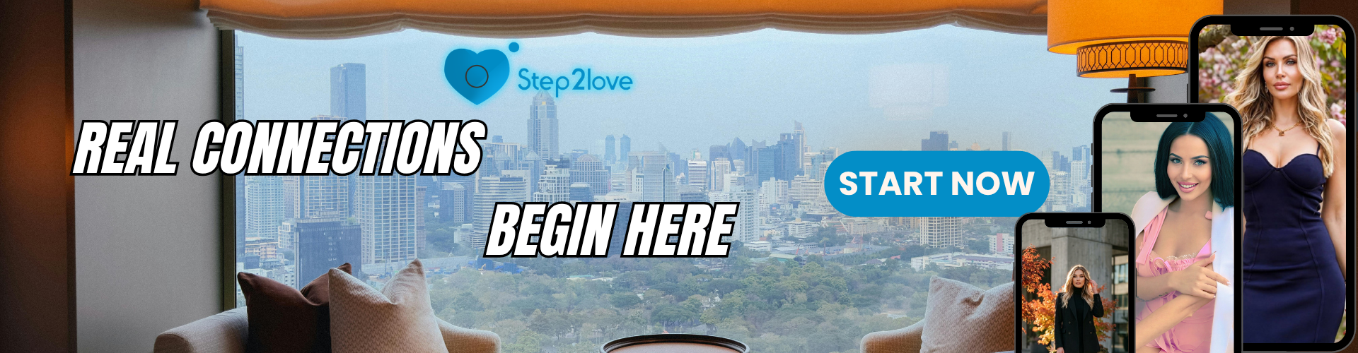 Banner with "Real Connections Begin Here," a "START NOW" button, and phones showing international dating profiles of women.